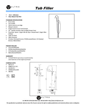 
                  
                    Malibu Euro Floor Mount Tub Filler with Hand-Shower
                  
                